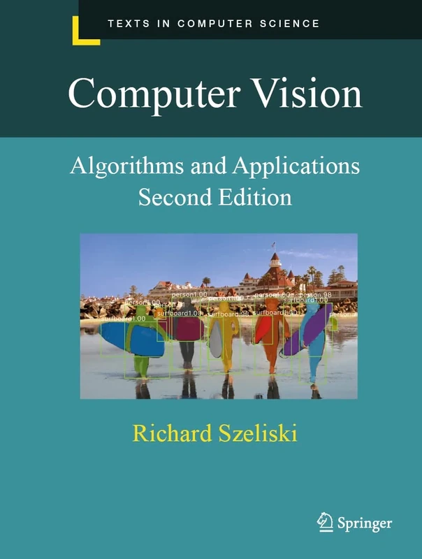 Computer Vision: Algorithms and Applications (Texts in Computer Science)