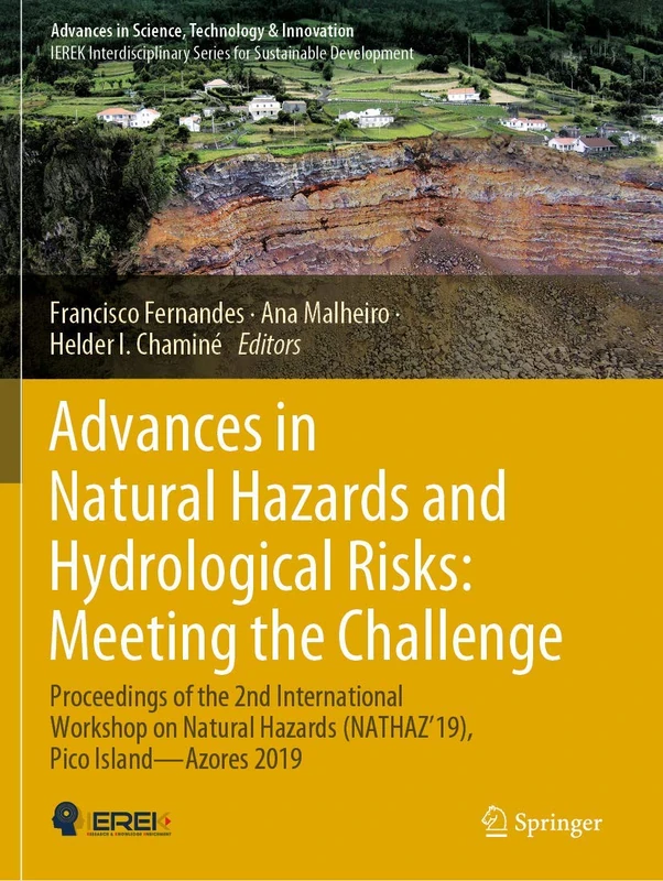 Advances in Natural Hazards and Hydrological Risks: Meeting the Challenge: Proceedings of the 2nd International Workshop on Natural Hazards ... in Science, Technology & Innovation) - Image 1