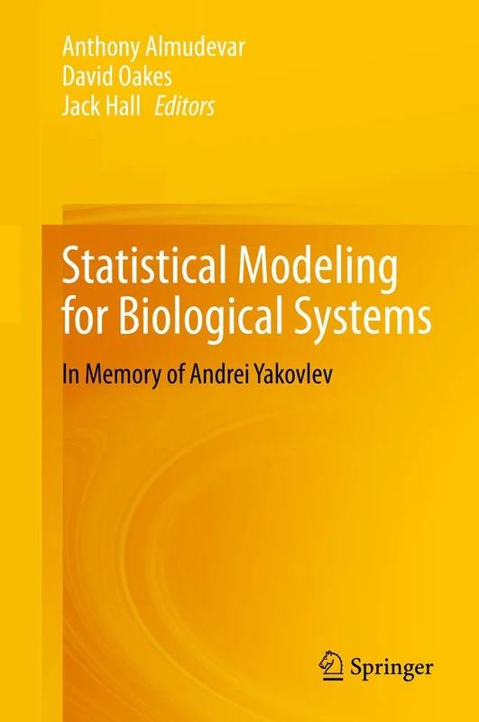 Statistical Modeling for Biological Systems: In Memory of Andrei Yakovlev - Image 1