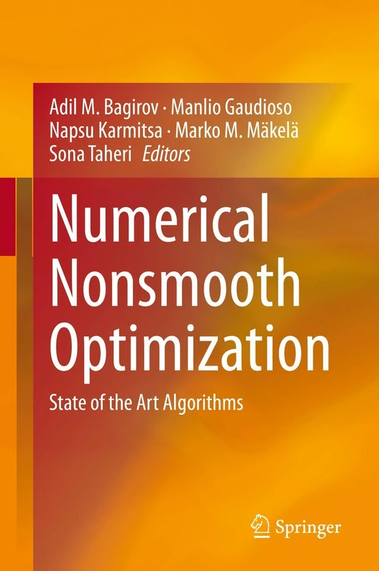 Numerical Nonsmooth Optimization: State of the Art Algorithms