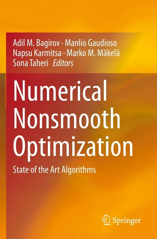 Numerical Nonsmooth Optimization: State of the Art Algorithms