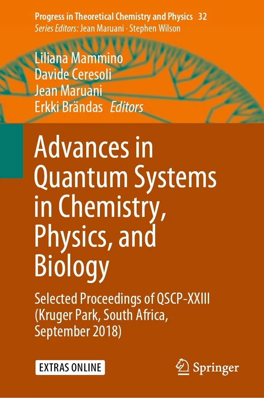 Advances in Quantum Systems in Chemistry, Physics, and Biology: Selected Proceedings of QSCP-XXIII (Kruger Park, South Africa, September 2018): 32 (Progress in Theoretical Chemistry and Physics, 32) - Image 1