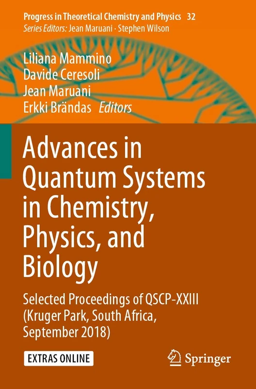 Advances in Quantum Systems in Chemistry, Physics, and Biology: Selected Proceedings of QSCP-XXIII (Kruger Park, South Africa, September 2018): 32 (Progress in Theoretical Chemistry and Physics, 32) - Image 1