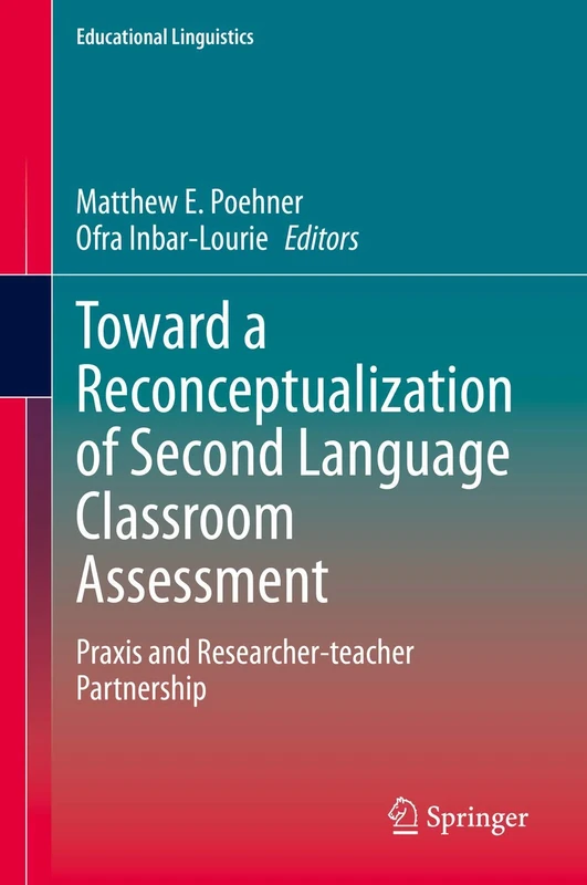 Springer - Toward a Reconceptualization of L2 Classroom Assessment
