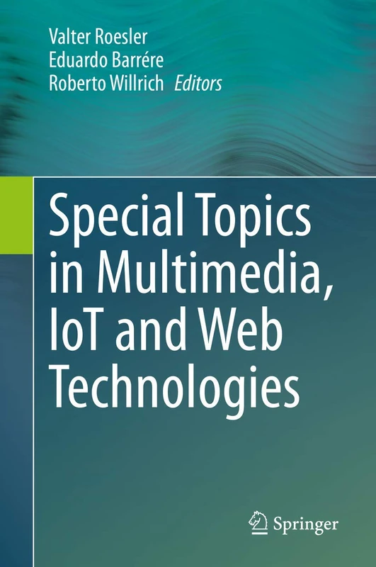 Springer - Special Topics in Multimedia, IoT and Web Technologies