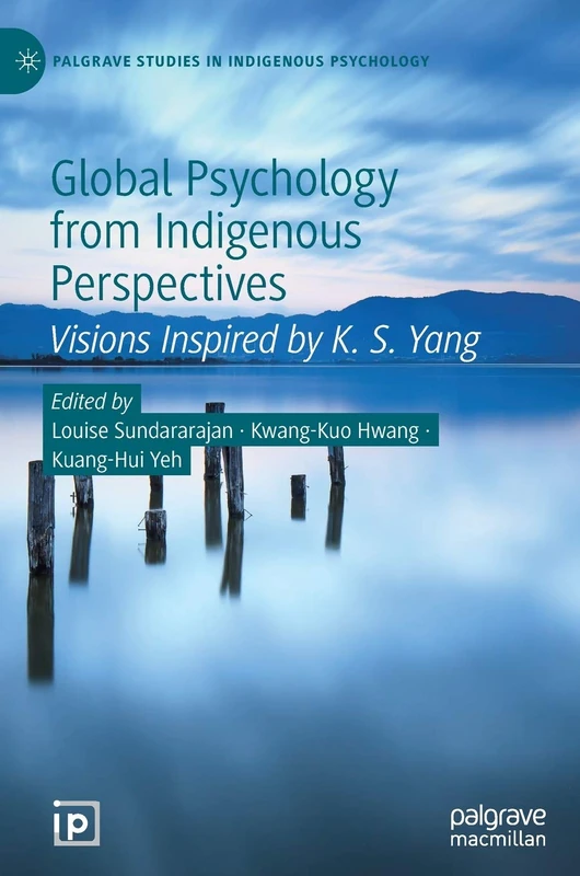 Global Psychology from Indigenous Perspectives - Macmillan