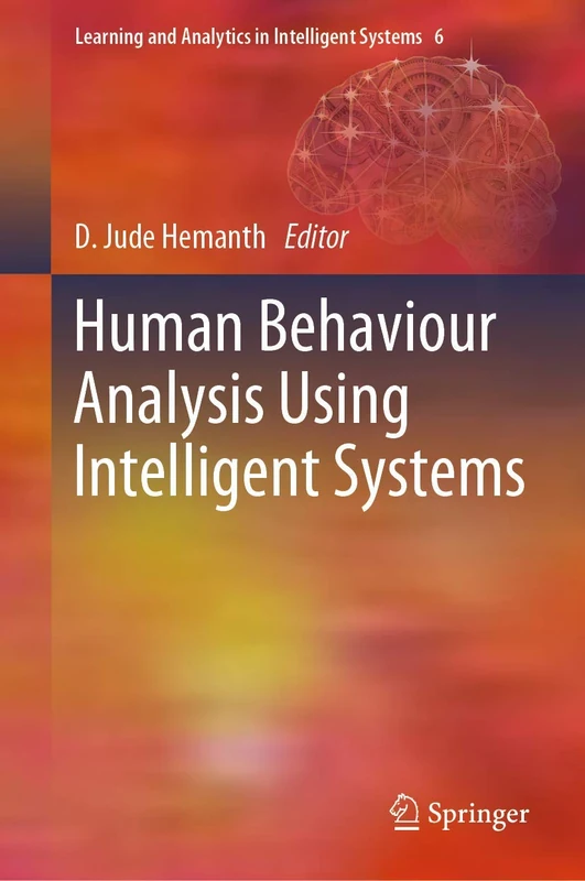 Human Behaviour Analysis Using Intelligent Systems: 6 (Learning and Analytics in Intelligent Systems, 6)