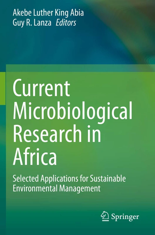 Current Microbiological Research in Africa: Selected Applications for Sustainable Environmental Management