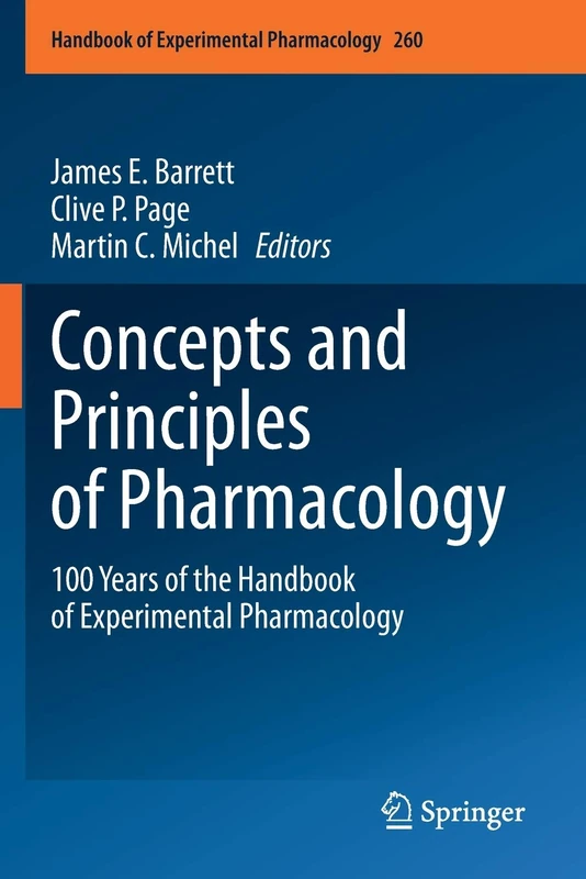 Concepts and Principles of Pharmacology: 100 Years of the Handbook of Experimental Pharmacology