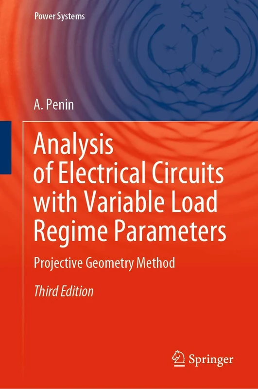 Analysis of Electrical Circuits with Variable Load Regime Parameters: Projective Geometry Method (Power Systems)