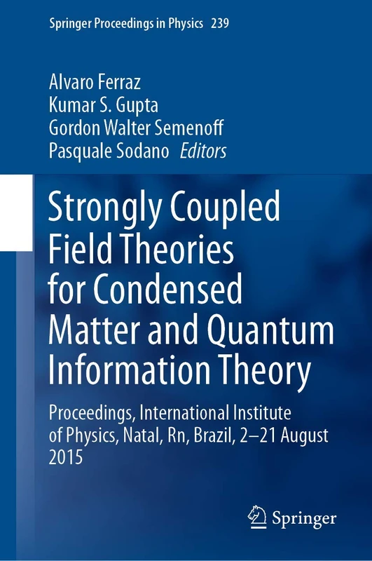 Springer Strongly Coupled Field Theories Physics Proceedings 239