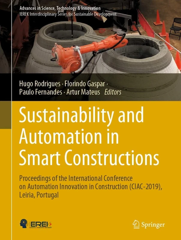 Sustainability and Automation in Smart Constructions: Proceedings of the International Conference on Automation Innovation in Construction ... in Science, Technology & Innovation)