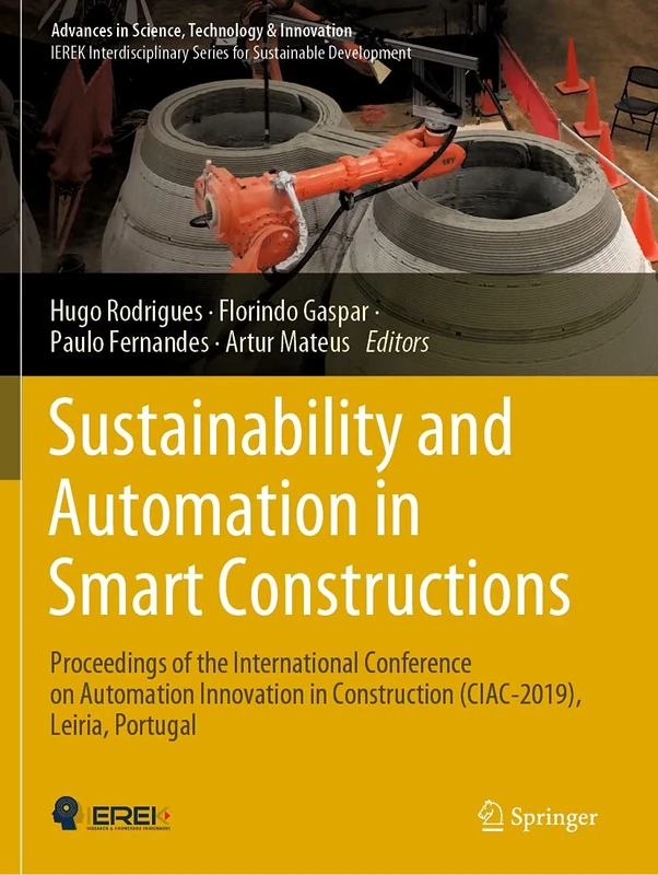 Sustainability and Automation in Smart Constructions: Proceedings of the International Conference on Automation Innovation in Construction ... in Science, Technology & Innovation)