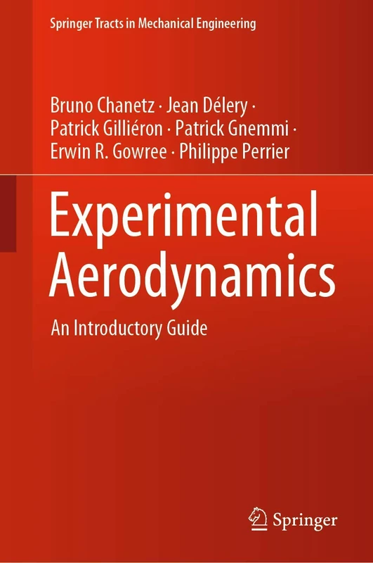 Experimental Aerodynamics: An Introductory Guide (Springer Tracts in Mechanical Engineering)