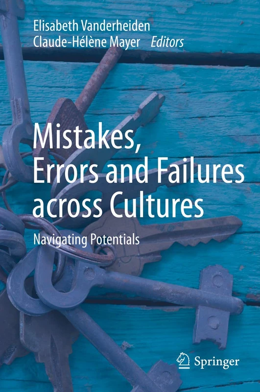 Mistakes, Errors and Failures across Cultures: Navigating Potentials