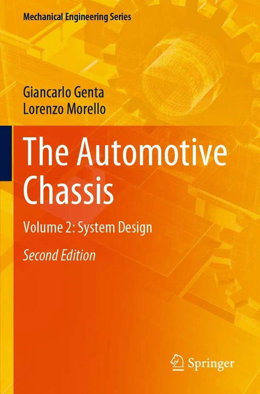 The Automotive Chassis: Volume 2: System Design (Mechanical Engineering Series) - Image 1
