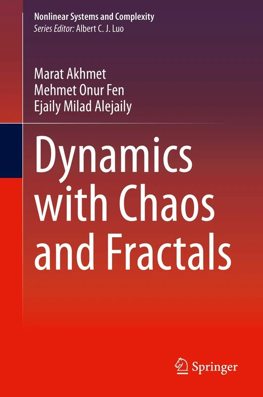 Dynamics with Chaos and Fractals: 29 (Nonlinear Systems and Complexity, 29)