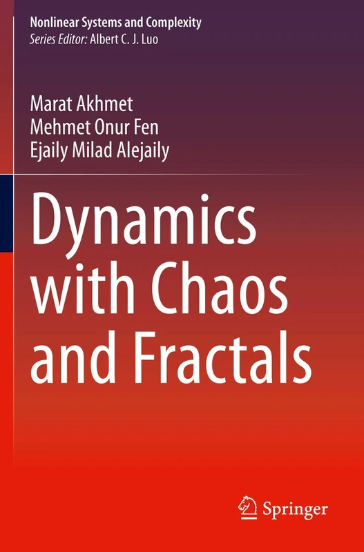 Dynamics with Chaos and Fractals: 29 (Nonlinear Systems and Complexity, 29)
