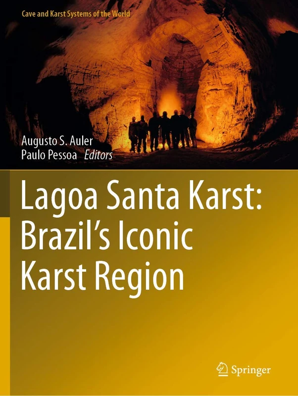Lagoa Santa Karst: Brazil's Iconic Karst Region (Cave and Karst Systems of the World) - Image 1