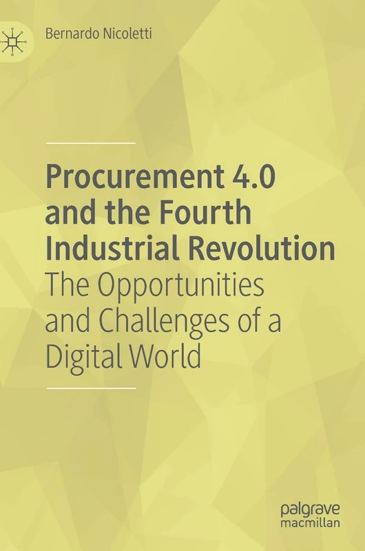 MACMILLAN Procurement 4.0 and the Fourth Industrial Revolution