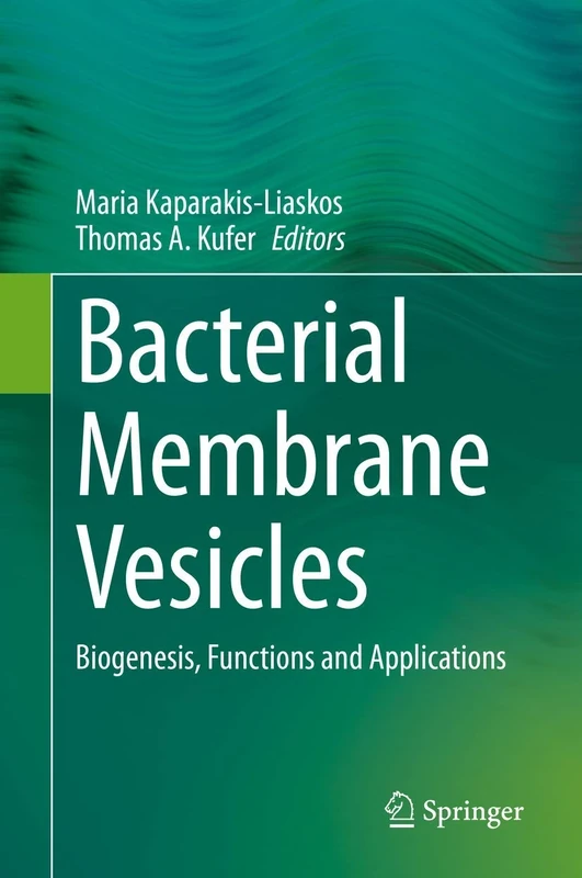 Bacterial Membrane Vesicles: Biogenesis, Functions and Applications