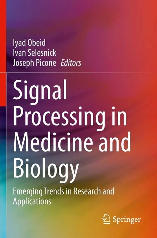 Signal Processing in Medicine and Biology: Emerging Trends in Research and Applications