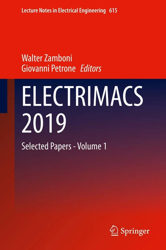 ELECTRIMACS 2019: Selected Papers - Volume 1: 615 (Lecture Notes in Electrical Engineering, 615)