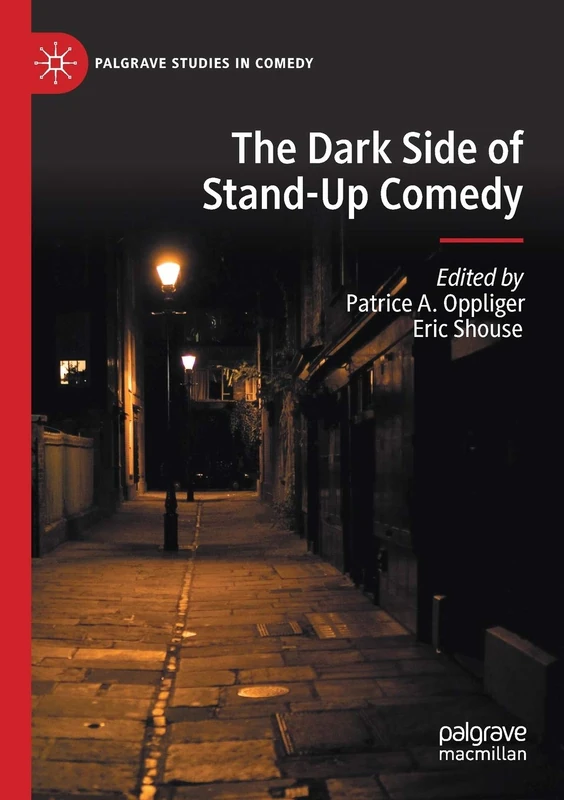 The Dark Side of Stand-Up Comedy (Palgrave Studies in Comedy) - Image 1