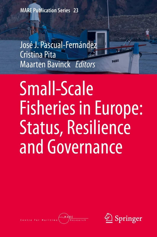 Springer - Small-Scale Fisheries in Europe: Status and Governance
