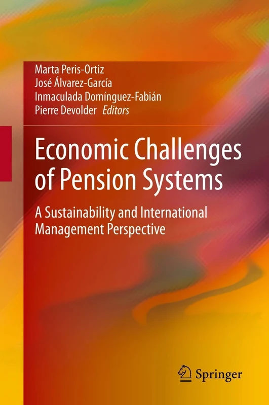 Economic Challenges of Pension Systems: A Sustainability and International Management Perspective