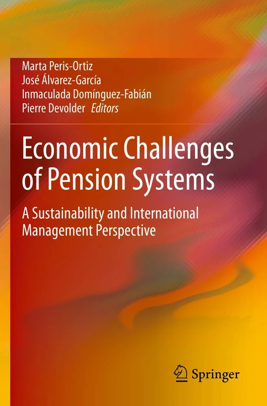 Economic Challenges of Pension Systems: A Sustainability and International Management Perspective