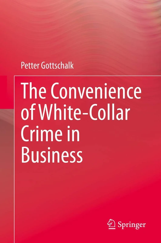 The Convenience of White-Collar Crime in Business