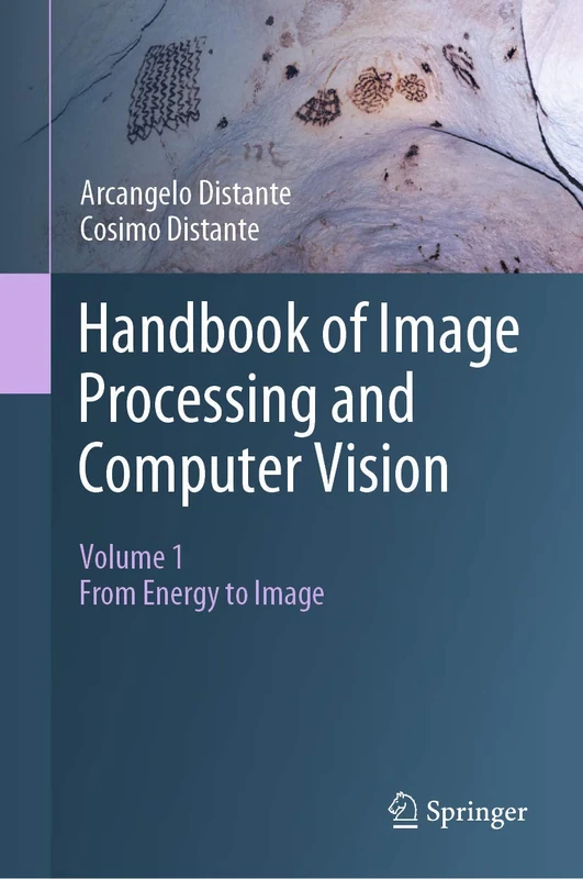 Handbook of Image Processing and Computer Vision: Volume 1: From Energy to Image - Image 1