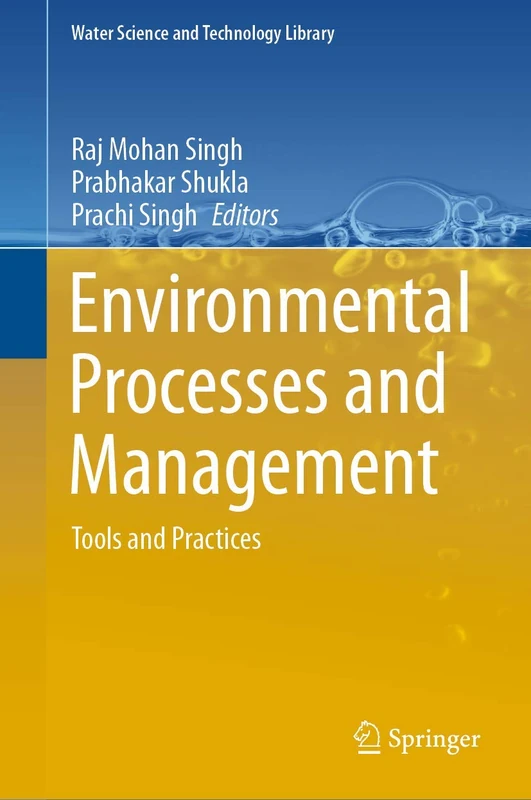 Springer Environmental Processes and Management: Tools and Practices