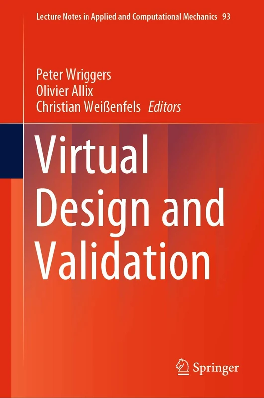 Virtual Design and Validation: 93 (Lecture Notes in Applied and Computational Mechanics, 93)
