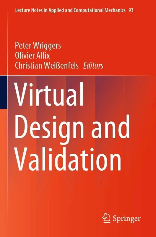 Virtual Design and Validation: 93 (Lecture Notes in Applied and Computational Mechanics, 93)