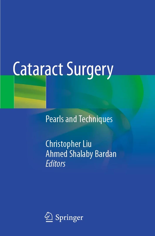 Cataract Surgery: Pearls and Techniques