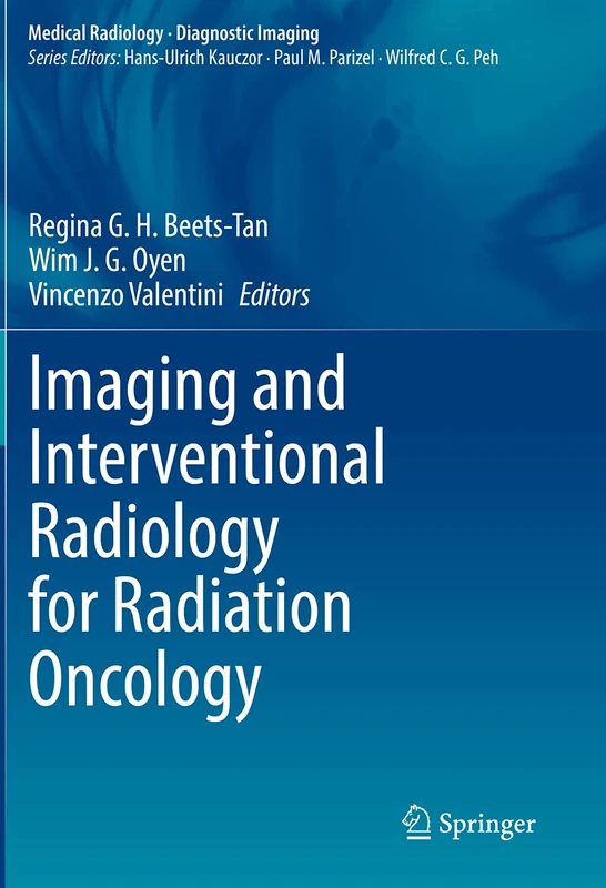 Imaging and Interventional Radiology for Radiation Oncology (Medical Radiology)