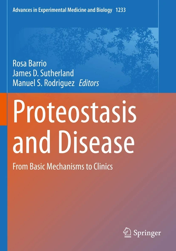 Springer Proteostasis and Disease - Advances in Exp. Medicine