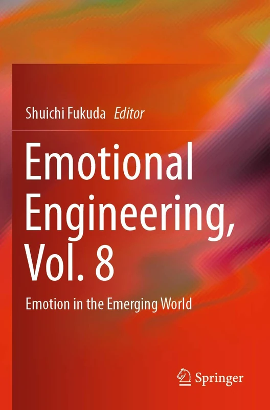 Emotional Engineering, Vol. 8: Emotion in the Emerging World - Image 1
