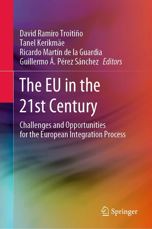 The EU in the 21st Century: Challenges and Opportunities for the European Integration Process - Image 1
