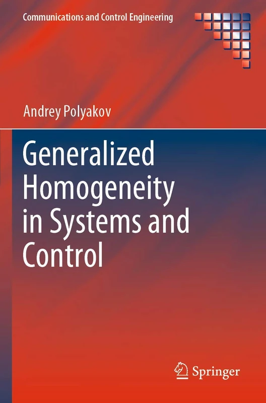 Generalized Homogeneity in Systems and Control (Communications and Control Engineering) - Image 1