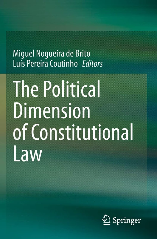 Springer - The Political Dimension of Constitutional Law Book