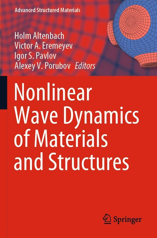 Nonlinear Wave Dynamics of Materials and Structures: 122 (Advanced Structured Materials, 122)