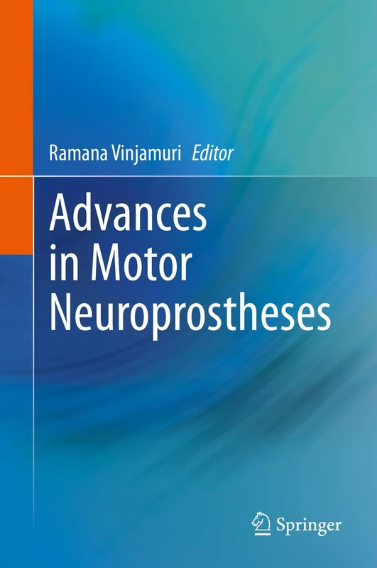 Springer - Advances in Motor Neuroprostheses Book