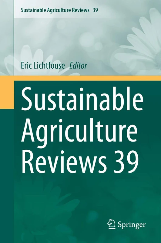 Springer Sustainable Agriculture Reviews 39 - Research Book