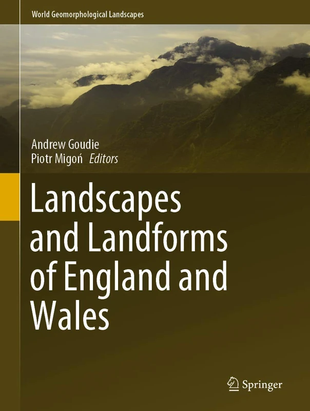 Landscapes and Landforms of England and Wales (World Geomorphological Landscapes)