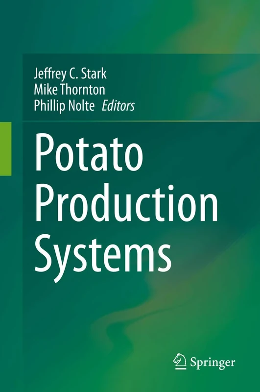 Potato Production Systems: 13 (Handbook of Plant Breeding)