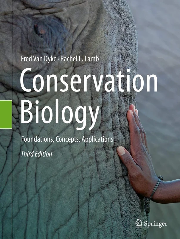 Conservation Biology: Foundations, Concepts, Applications