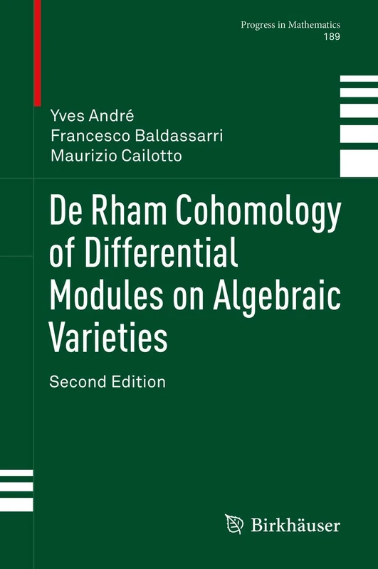 De Rham Cohomology of Differential Modules on Algebraic Varieties: 189 (Progress in Mathematics, 189)